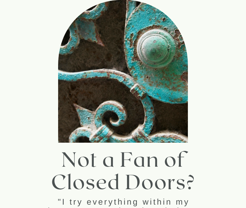 Not a Fan of Closed Doors?